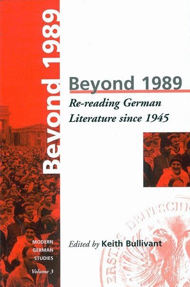 K. Bullivant - Beyond 1989, Häftad