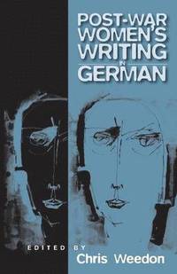 bokomslag Post-war Women's Writing in German