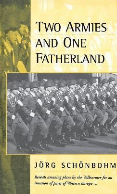 Two Armies and One Fatherland 1