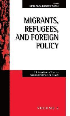 Migrants, Refugees, and Foreign Policy 1