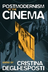 bokomslag Postmodernism in the Cinema