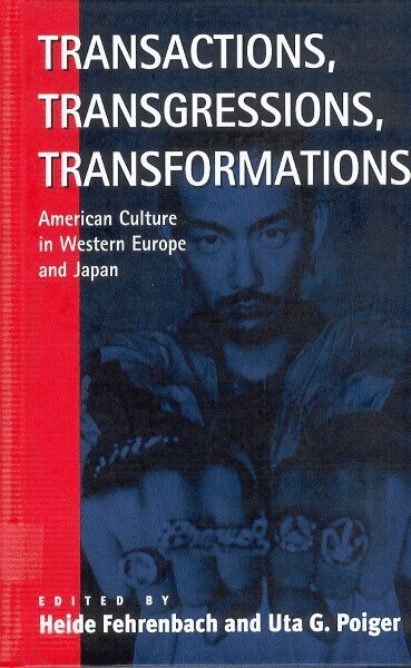 Heide Fehrenbach, Uta G. Poiger - Transactions, Transgressions, Transformation, Häftad