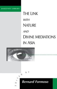 bokomslag The Link with Nature and Divine Meditations in Asia