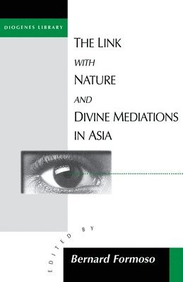 bokomslag Link with Nature and Divine Meditations in Asia