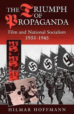 bokomslag Triumph of Propaganda