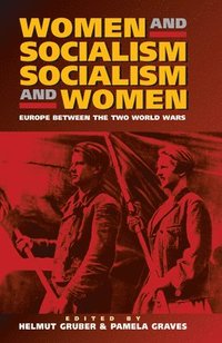 bokomslag Women and Socialism -  Socialism and Women