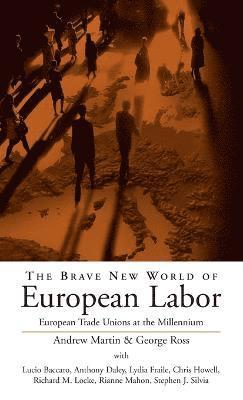 bokomslag The Brave New World of European Labor