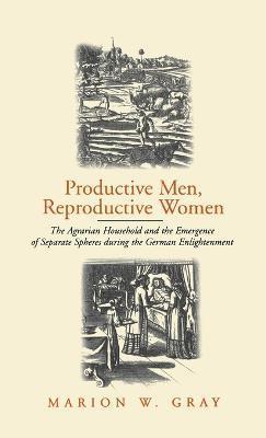 bokomslag Productive Men and Reproductive Women