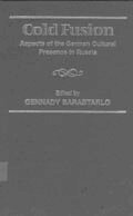 Gennady Barabtarlo - Cold Fusion, Inbunden