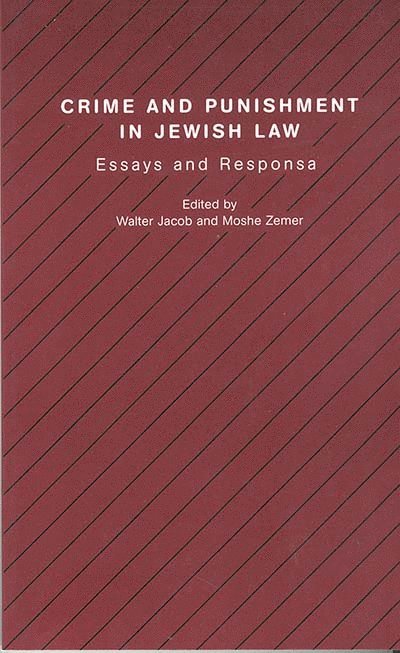 Walter Jacob, Moshe Zemer - Crime and Punishment in Jewish Law, Häftad