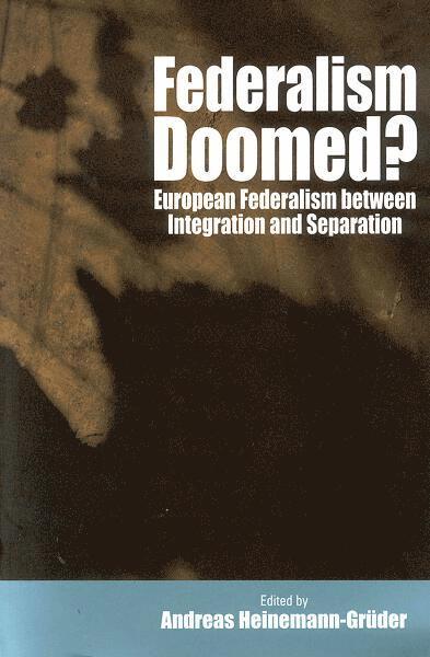 Federalism Doomed? 1