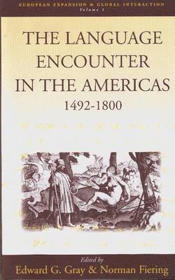 The Language Encounter in the Americas, 1492-1800 1