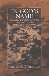 <a>Omer Bartov</a>, Phyllis Mack - In God's Name, Inbunden
