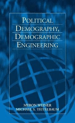 bokomslag Political Demography, Demographic Engineering