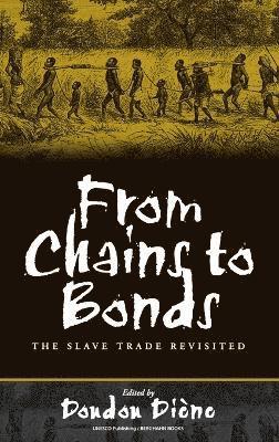 Doudou Diène - From Chains to Bonds, Inbunden