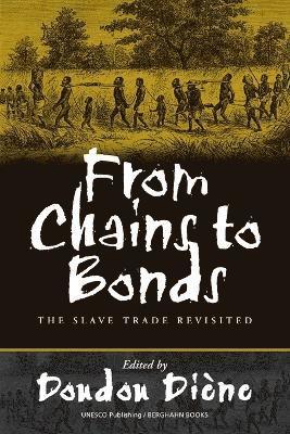 Doudou Diène - From Chains to Bonds, Häftad