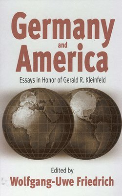 Wolfgang-Uwe Friedrich - Germany and America, Inbunden