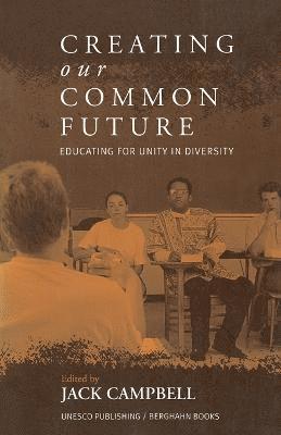 bokomslag Creating Our Common Future