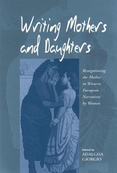 bokomslag Writing Mothers and Daughters