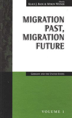 bokomslag Migration Past, Migration Future