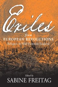 bokomslag Exiles From European Revolutions