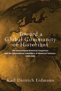 Toward a Global Community of Historians 1