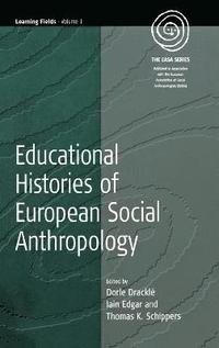 bokomslag Educational Histories of European Social Anthropology