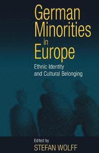 bokomslag German Minorities in Europe
