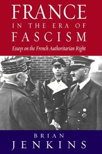 bokomslag France in the Era of Fascism