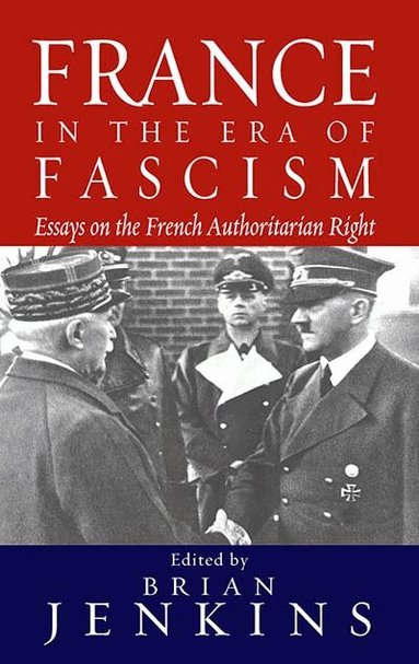 Brian Jenkins - France in the Era of Fascism, Inbunden
