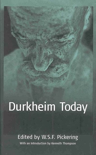 W. S. F. Pickering - Durkheim Today, Inbunden