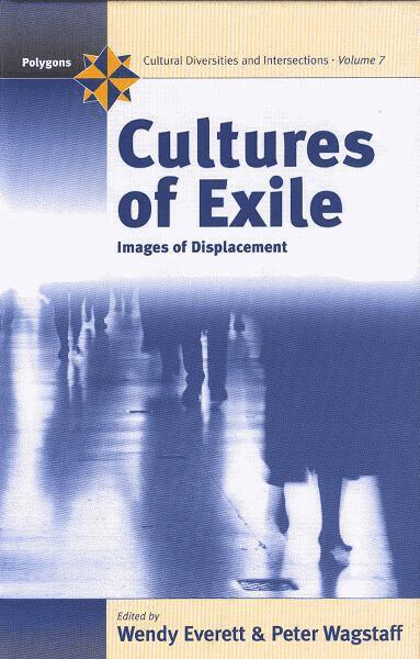 Wendy Everett, Peter Wagstaff - Cultures of Exile, Inbunden