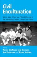 Werner Schiffauer, Gerd Baumann, Riva Kastoryano, Steven Vertovec - Civil Enculturation, Inbunden