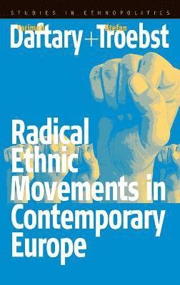 Radical Ethnic Movements in Contemporary Europe 1