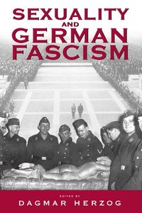 bokomslag Sexuality and German Fascism