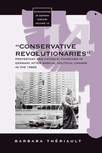 bokomslag 'Conservative Revolutionaries'