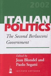 Jean Blondel, Pablo Segatti - Second Berlusconi Government, Inbunden