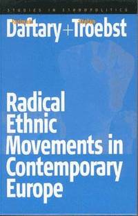 bokomslag Radical Ethnic Movements in Contemporary Europe