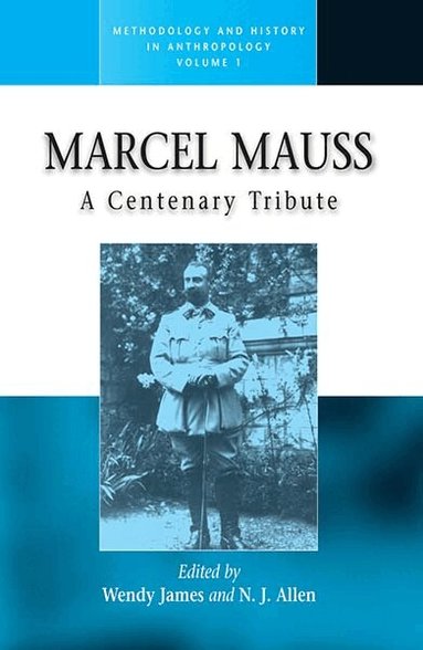 Wendy James, N. J. Allen - Marcel Mauss, Häftad