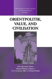 bokomslag Orientpolitik, Value, and Civilization