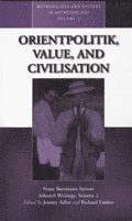 bokomslag Orientpolitik, Value, and Civilization