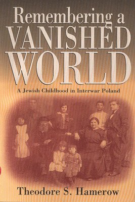 Remembering a Vanished World 1