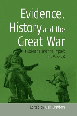 Evidence, History and the Great War 1