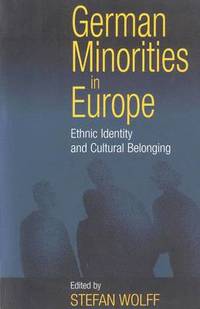 bokomslag German Minorities in Europe: Ethnic Identity and Cultural Belonging