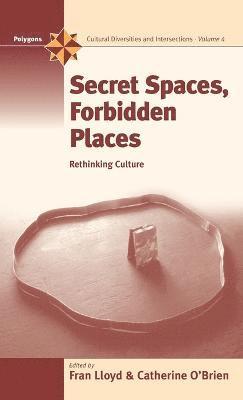 Secret Spaces, Forbidden Places 1
