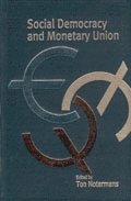 Social Democracy and Monetary Union 1