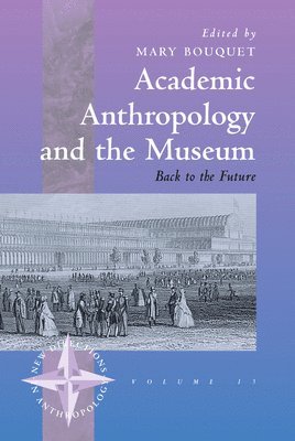 Academic Anthropology and the Museum 1