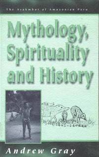 bokomslag Mythology, Spirituality, and History