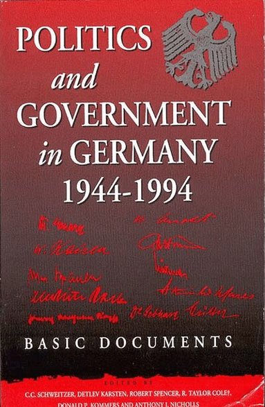 C. C. Schweitzer, Detlev Karsten, Robert Spencer - Politics and Government in Germany, 1944-1994, Inbunden