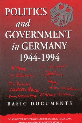 C. C. Schweitzer, Detlev Karsten, Robert Spencer - Politics and Government in Germany, 1944-1994, Häftad